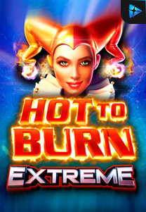 Bocoran RTP Hot to Burn Extreme di MAXIM178 GENERATOR RTP TERBARU 2023 LENGKAP