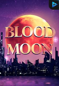 Bocoran RTP Blood Moon di MAXIM178 GENERATOR RTP TERBARU 2023 LENGKAP