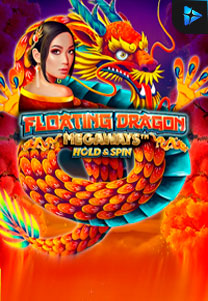 Bocoran RTP Floating Dragon Hold & Spin Megaways di MAXIM178 GENERATOR RTP TERBARU 2023 LENGKAP